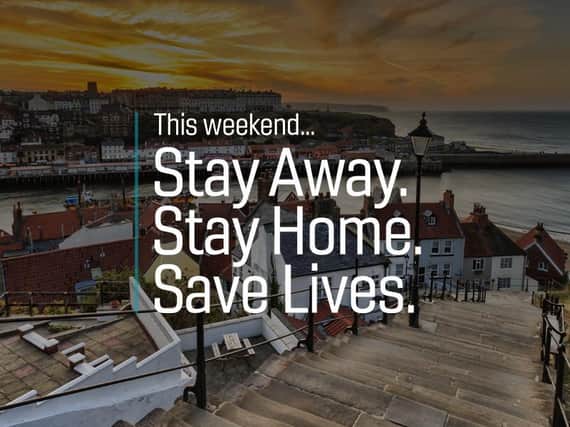 Stay home - Julia Mulligan, North Yorkshire's police and crime commissioner said it was not the time for "picnics" or driving to the seaside on the East coast to Robin Hood's Bay or Whitby over the Easter period.