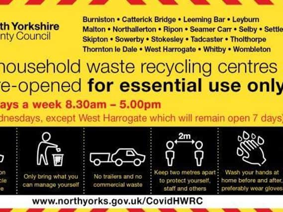 The sign announcing the reopening of all North Yorkshire County Council's recycling centres - except for the Stonefall Harrogate Household Waste Recycling Centre in Harrogate.