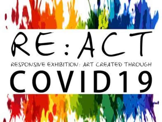 Harrogate gallery initiative - RE:ACT COVID19 (Responsive Exhibition: Art Created Through Covid19) has been devised by Friends of Mercer Art Gallery.