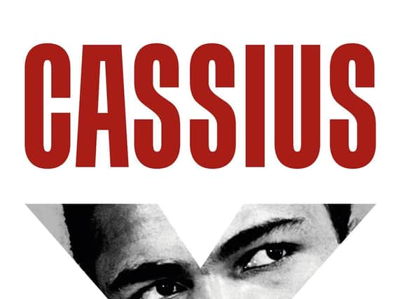 Part of the cover of Stuart Cosgrove's new book Cassius X: A Legend in the Making.