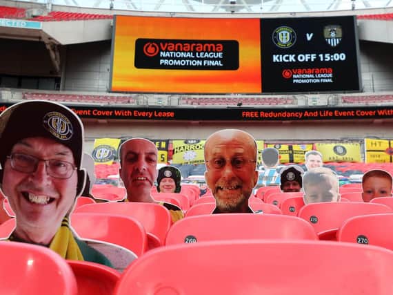 The only Harrogate Town supporters allowed inside Wembley Stadium for the club's last visit were cardboard cut-outs. Pictures: Getty Images