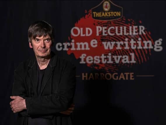 Ian Rankin OBE, the programming chair of Theakston Old Peculier Crime Writing Festival takes which takes place from July 22-25 at the Old Swan Hotel in Harrogate.