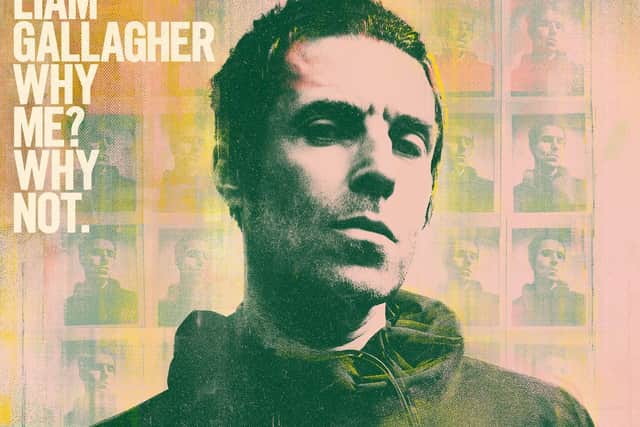 Liam Gallagher will appear on the main stage at this weekend's Leeds Festival. (Picture from cover of his 2019 album Why Me? Why Not)