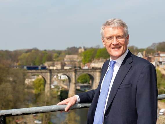 Harrogate & Knaresborough MP Andrew Jones: "We cannot stay the same, doing as we do now and expect a different better result that we are currently getting."