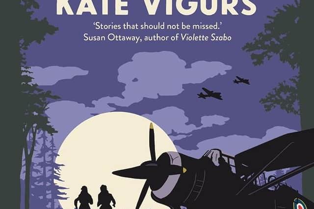 Part of the front cover of Mission France: The True Story of the Women of the SOE, freelance historian and former Harrogate pupil Dr Kate Vigurs.
