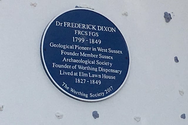 The blue plaque at Elm Lawn House in Union Place, where Dr Frederick Dixon lived. He was a geological pioneeer, founder of Worthing Dispensary and a founder member of Sussex Archaeological Society.