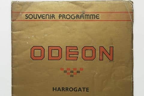 From the archives - A souvenir programme of  the grand opening of the Odeon cinema in Harrogate on Monday, September 28, 1936. (Picture contributed)