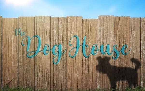 The Dog House