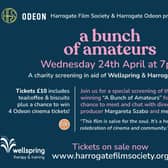 Harrogate film screening for charity - A Bunch of Amateurs (12A) gives a unique and sensitive insight into the lives and fortunes of the members of Bradford’s Amateur Filmmaking Group.(Picture contributed)