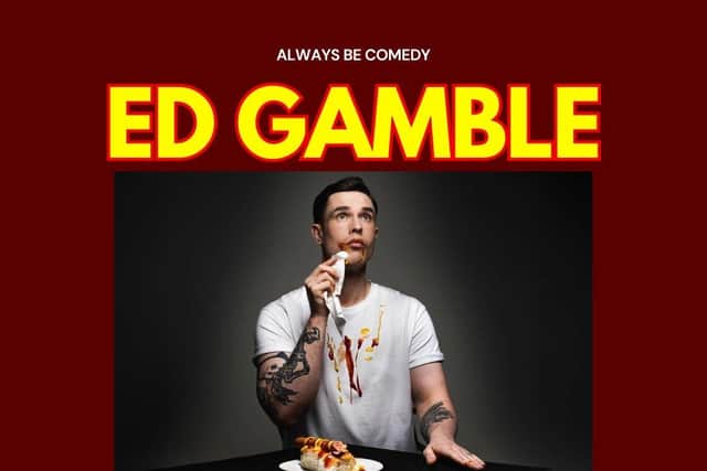Friday, June 7: Ed Gamble at the Royal Hall, Harrogate.