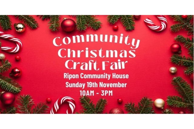 Ripon Community House Christmas Craft Fair will take place on Sunday, November 19, from 10am.