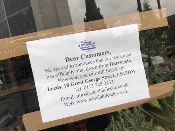 The sad sign on the window as another Harrogate town centre eaterie closes.