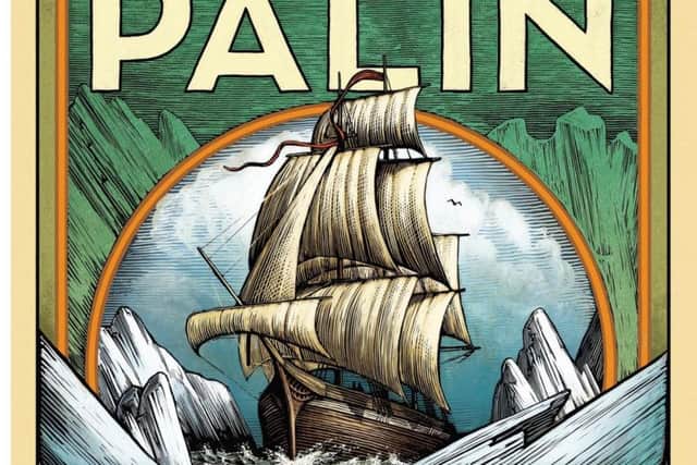 Part of the the cover of Michael Palin's new book Erebus The Story of a Ship.
