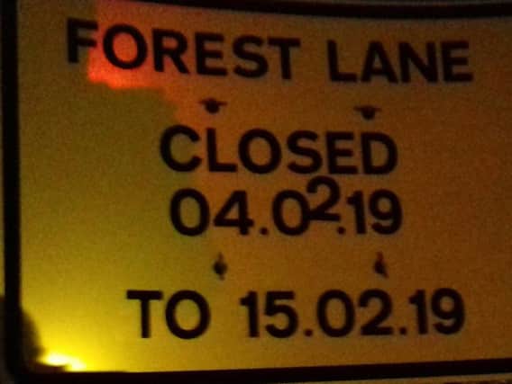 Another road closure sign in Harrogate this week.