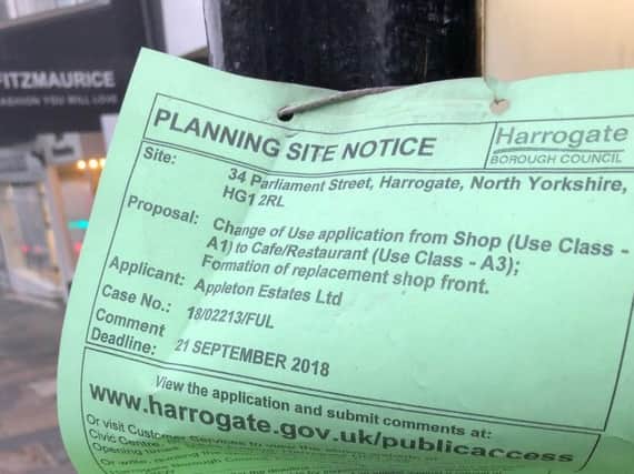 One of the planning application signs on Parliament Street in Harrogate.