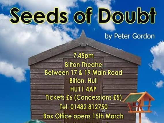 Seeds of Doubt will be on at Bilton Theatre next month