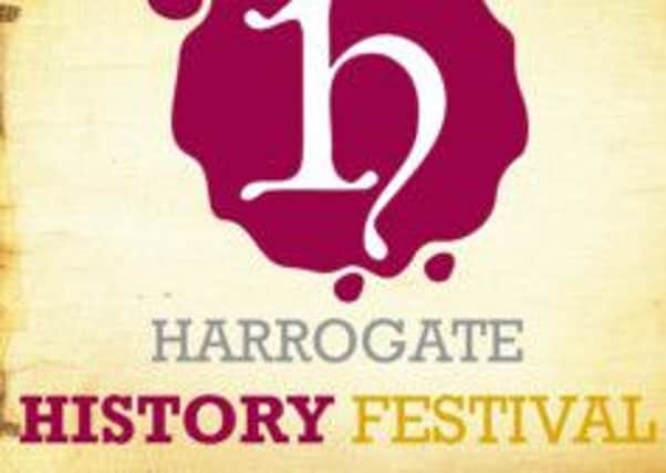 Harrogate History Festival.