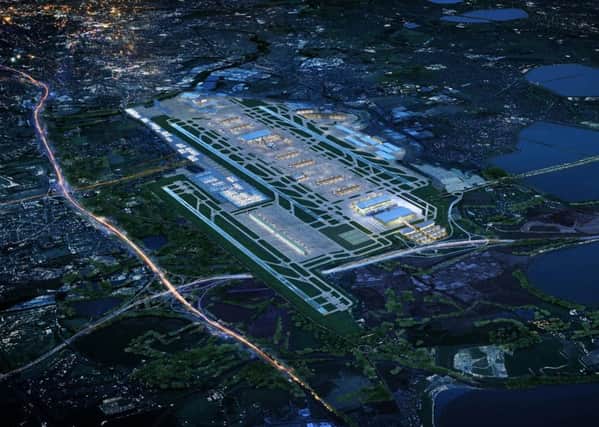 The proposed extension of Heathrow Airport (s).