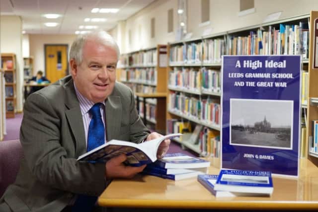 John G Davies, author of A High Ideal: Leeds Grammar School and the Great War.