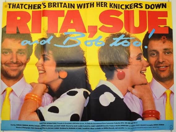 The original movie version of Rita Sue And Bob Too.