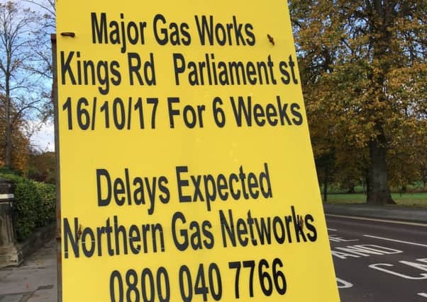 A warning of roadworks in the town centre.