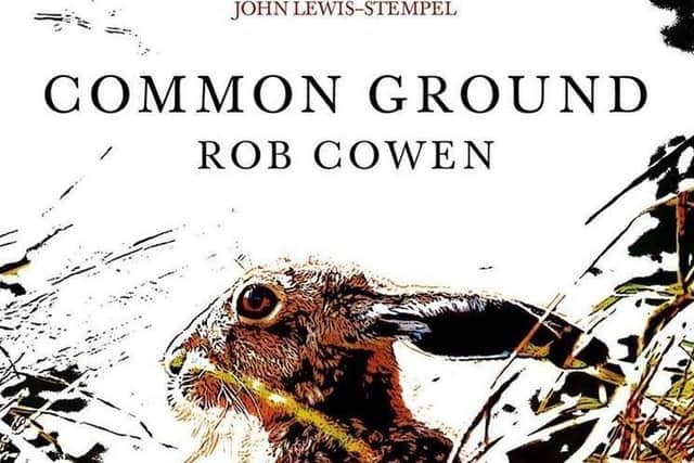 Based in Bilton - The cover of Rob Cowen's acclaimed Common Ground book.